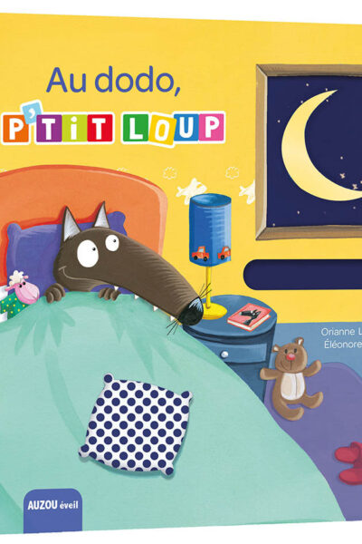 AU DODO, P'TIT LOUP !