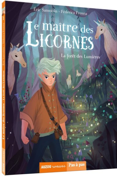 LE MAITRE DES LICORNES T01 LA FORET DES LUMIERES