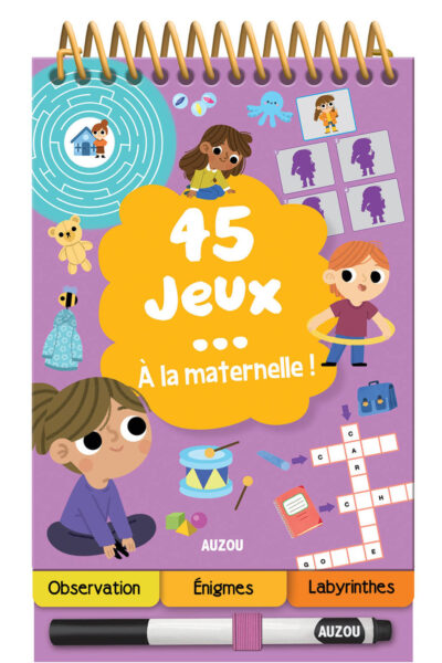 45 JEUX... A LA MATERNELLE
