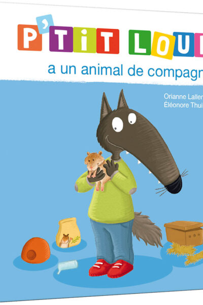 P'TIT LOUP A UN ANIMAL DE COMPAGNIE