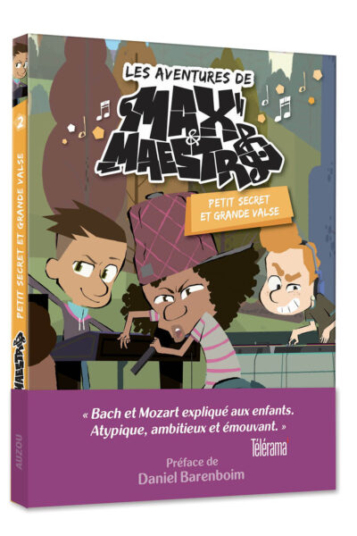 MAX & MAESTRO T2 PETIT SECRET ET GRANDE VALSE
