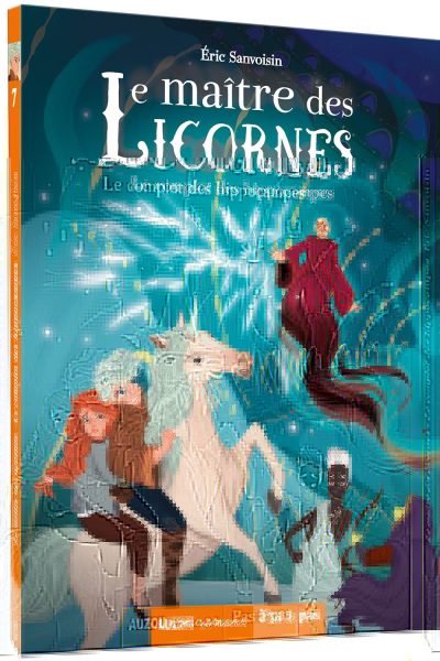 LE MAITRE DES LICORNES TOME 7 - LE COMPLOT DES HIPPOCAMPES