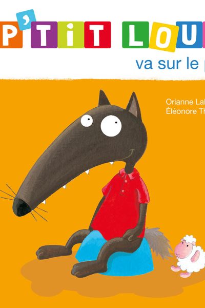 P'TIT LOUP VA SUR LE POT (NE)