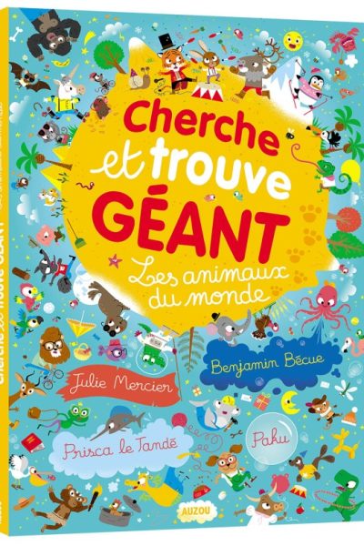 CHERCHE ET TROUVE GEANT LES ANIMAUX DU MONDE