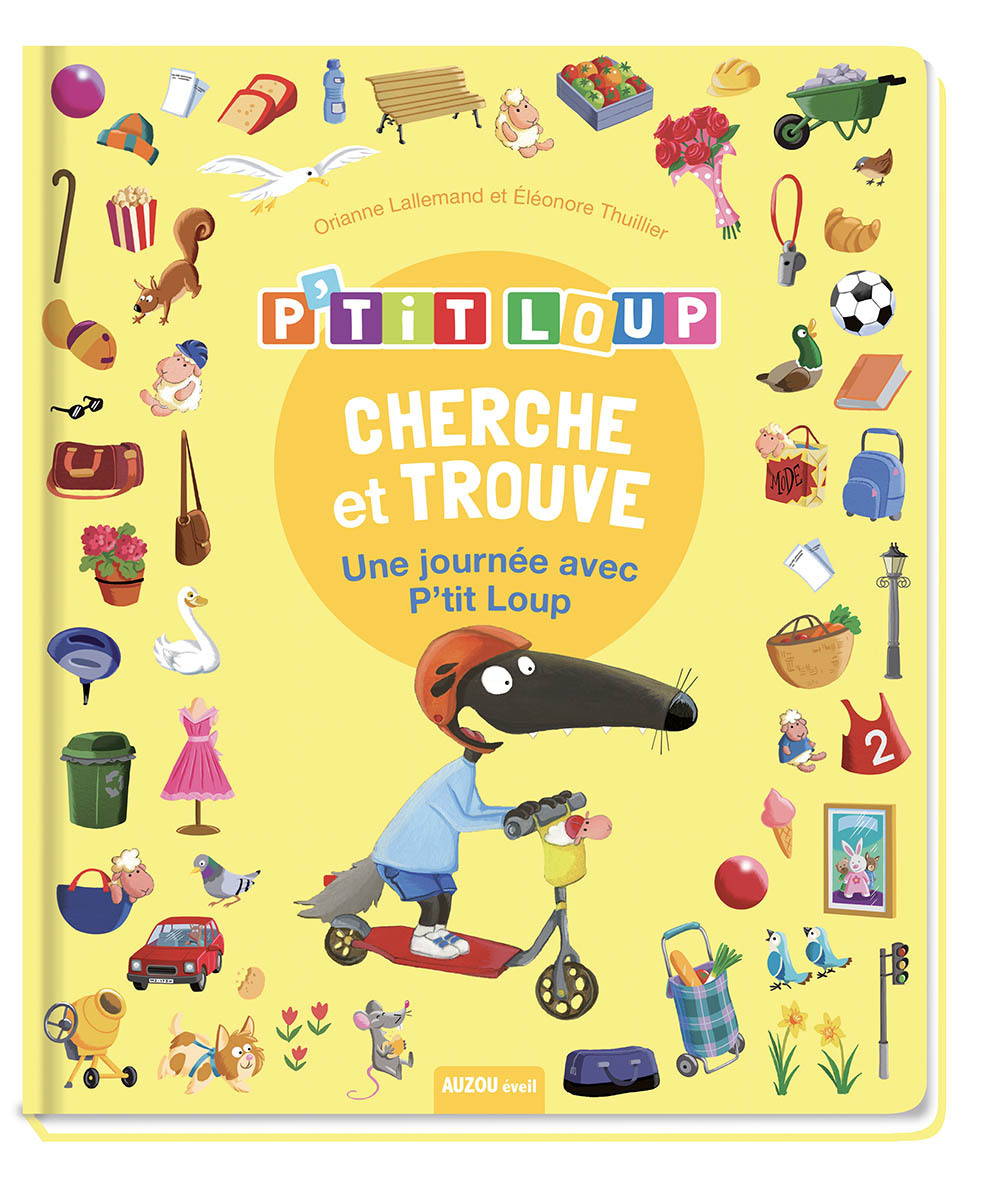 P'TIT LOUP - CHERCHE ET TROUVE - UNE JOURNEE AVEC P'TIT LOUP