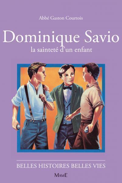 T26 DOMINIQUE SAVIO, LA SAINTETE D'UN ENFANT T26