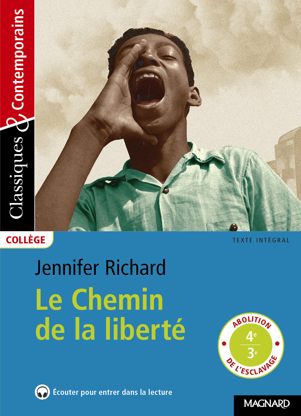 LE CHEMIN DE LA LIBERTE - CLASSIQUES & CONTEMPORAINS