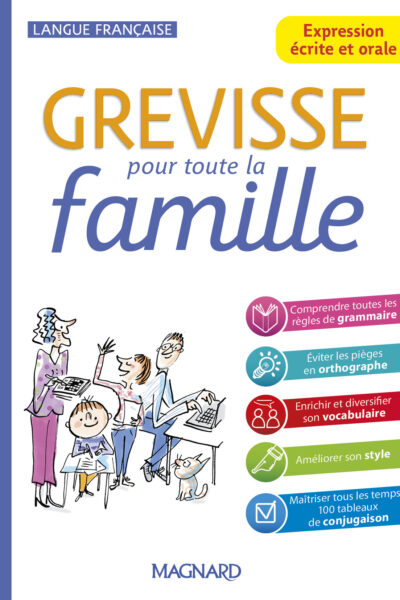 GREVISSE POUR TOUTE LA FAMILLE EXPRESSION ECRITE ET ORALE