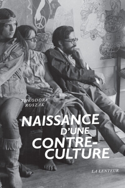 NAISSANCE D'UNE CONTRE-CULTURE