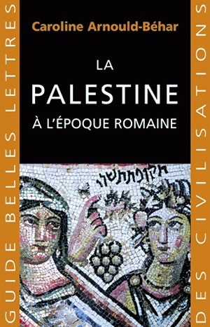 LA PALESTINE ROMAINE   2007