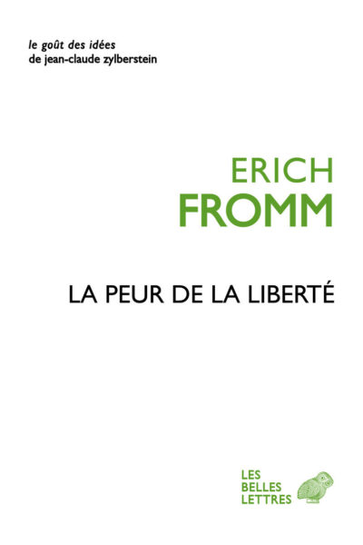 LA PEUR DE LA LIBERTE