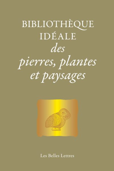 BIBLIOTHEQUE IDEALE DES PIERRES, PLANTES ET PAYSAGES