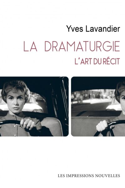 LA DRAMATURGIE - L ART DU RECIT