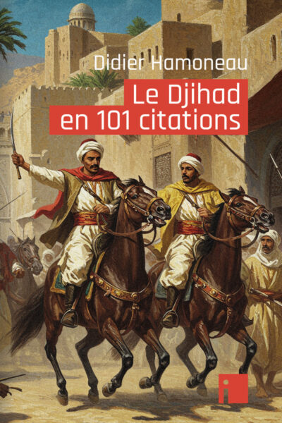 LE DJIHAD EN 101 CITATIONS