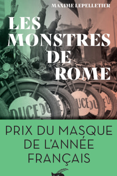 LES MONSTRES DE ROME - PRIX DU MASQUE DE L'ANNEE FRANCAIS