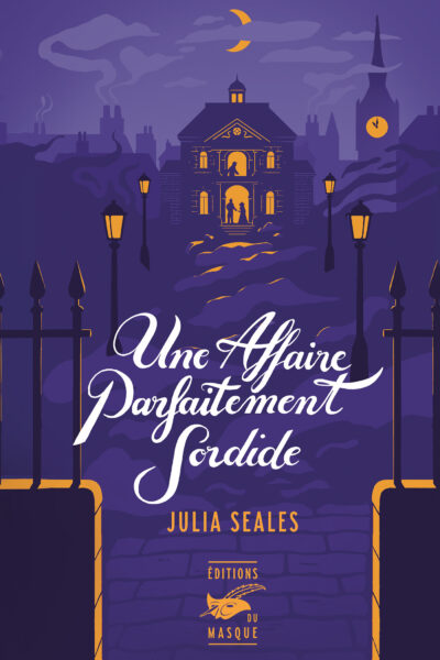 UNE AFFAIRE PARFAITEMENT SORDIDE