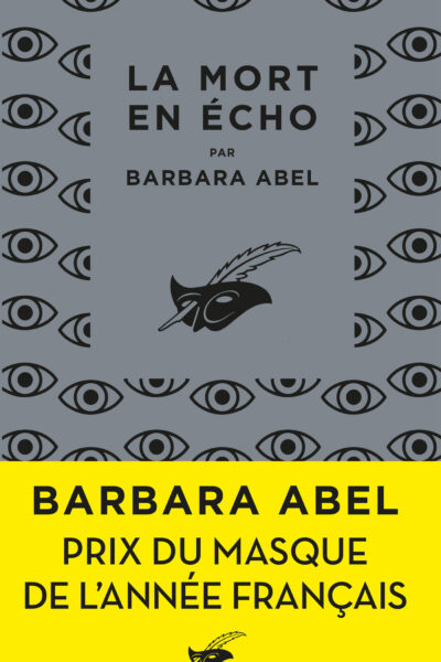 LA MORT EN ECHO - PRIX DU MASQUE FRANCAIS