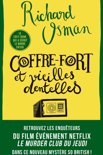 COFFRE-FORT ET VIEILLES DENTELLES