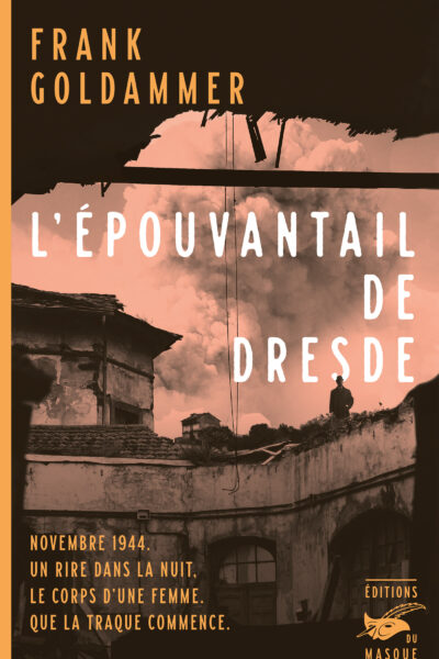 L'EPOUVANTAIL DE DRESDE