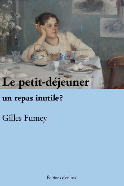 LE PETIT DEJEUNER, UN REPAS INUTILE?