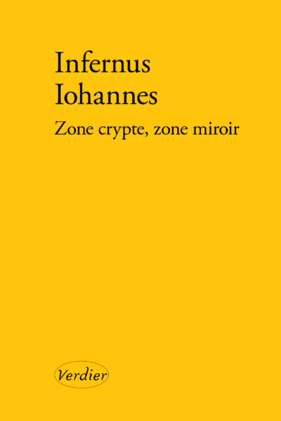 ZONE CRYPTE, ZONE MIROIR