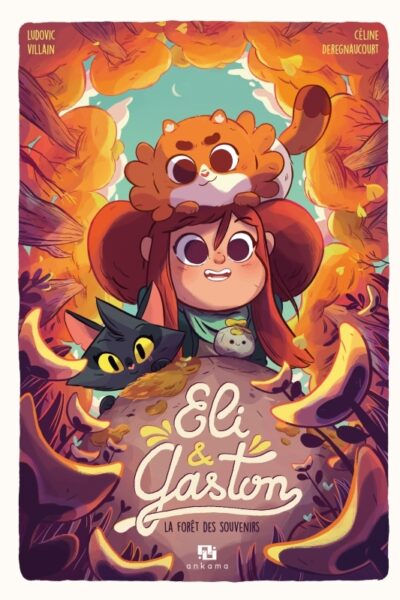 ELI & GASTON - LA FORÊT DES SOUVENIRS