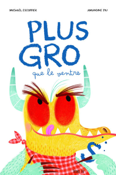 PLUS GROS QUE LE VENTRE