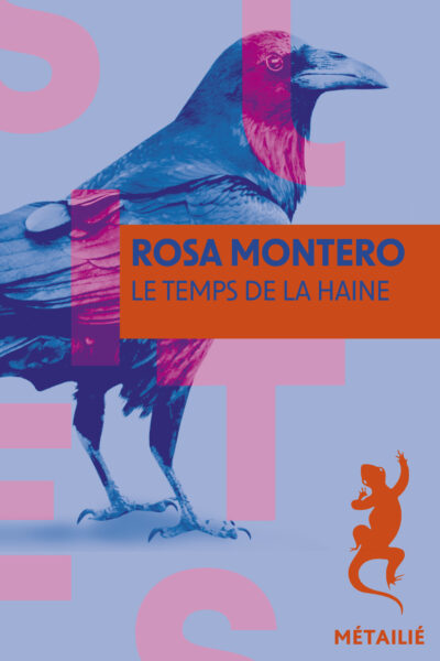 LE TEMPS DE LA HAINE