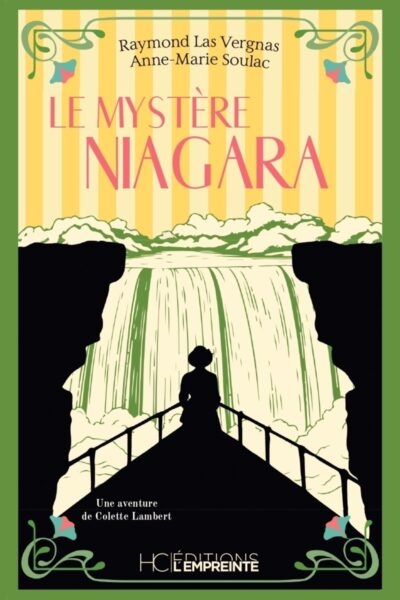 LE MYSTERE NIAGARA + UNE AVENTURE DE COLETTE LAMBERT