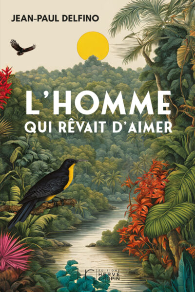 L'HOMME QUI RÊVAIT D'AIMER