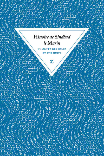 HISTOIRE DE SINDBAD LE MARIN - UN CONTE DES MILLE ET UNE NUITS