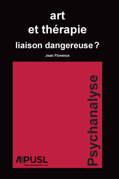 ART ET THERAPIE UNE LIASON DANGEREUSE ?