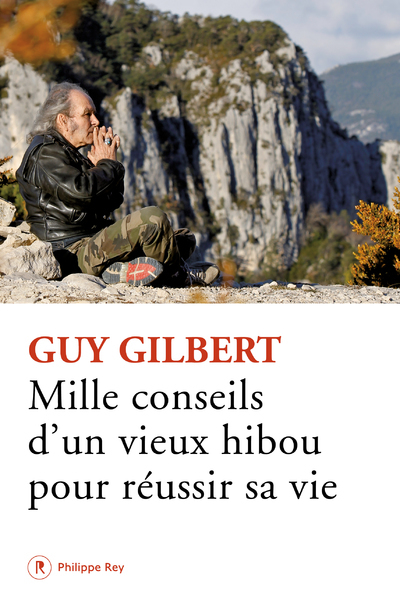 MILLE CONSEILS D'UN VIEUX HIBOU POUR REUSSIR SA VIE