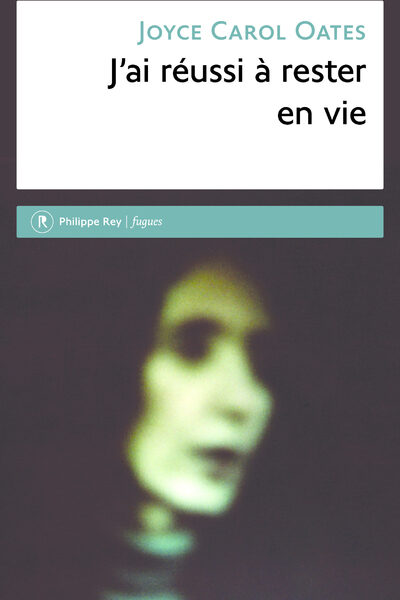 J'AI REUSSI A RESTER EN VIE