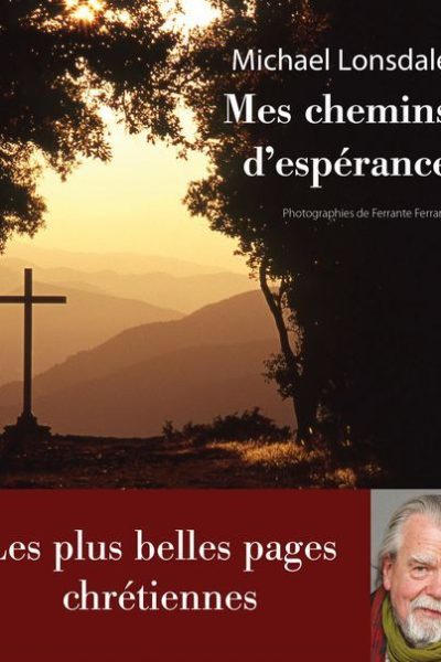 MES CHEMINS D'ESPERANCE
