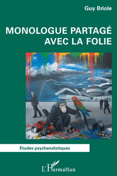MONOLOGUE PARTAGE AVEC LA FOLIE