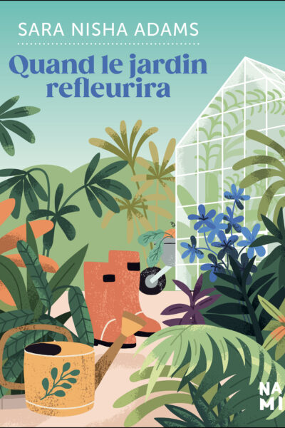 QUAND LE JARDIN REFLEURIRA