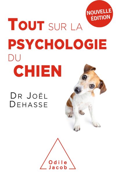 TOUT SUR LA PSYCHOLOGIE DU CHIEN (NE 2019)