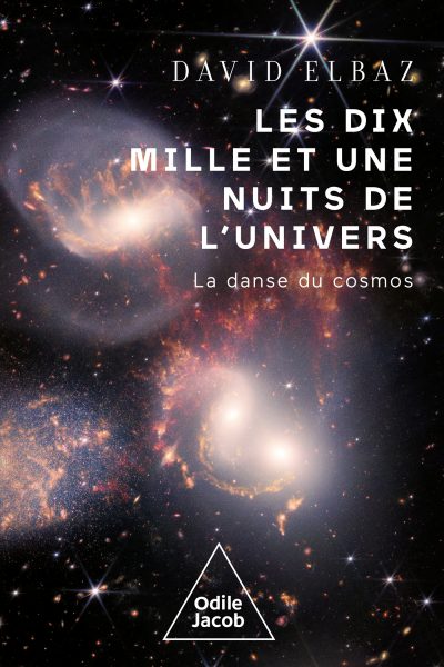 LES DIX MILLE ET UNE NUITS DE L'UNIVERS - LA DANSE DU COSMOS