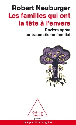 LES FAMILLES QUI ONT LA TETE A L'ENVERS