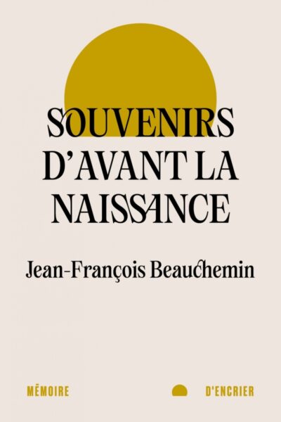 SOUVENIRS D'AVANT LA NAISSANCE