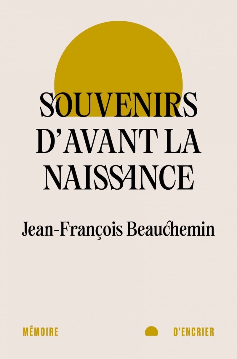 SOUVENIRS D'AVANT LA NAISSANCE