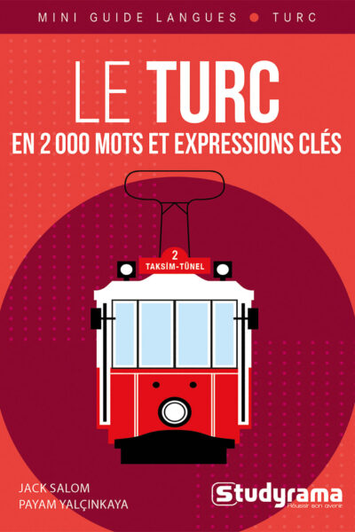 LE TURC EN 2 000 MOTS ET EXPRESSIONS CLES