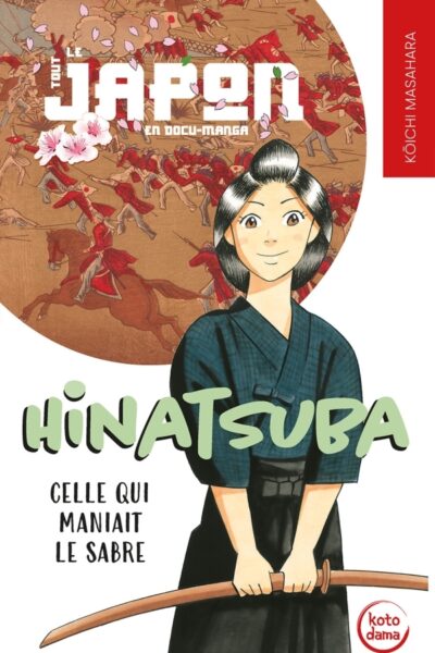 HINATSUBA, CELLE QUI MANIAIT LE SABRE