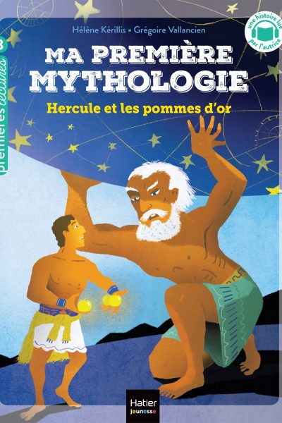 MA PREMIERE MYTHOLOGIE T20 MA PREMIERE MYTHOLOGIE HERCULE ET LES POMMES D'OR - CP/CE1 6/7 ANS