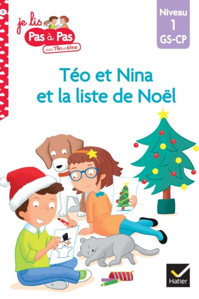 TEO ET NINA GS-CP NIVEAU 1 - TEO ET NINA ET LA LISTE DE NOËL