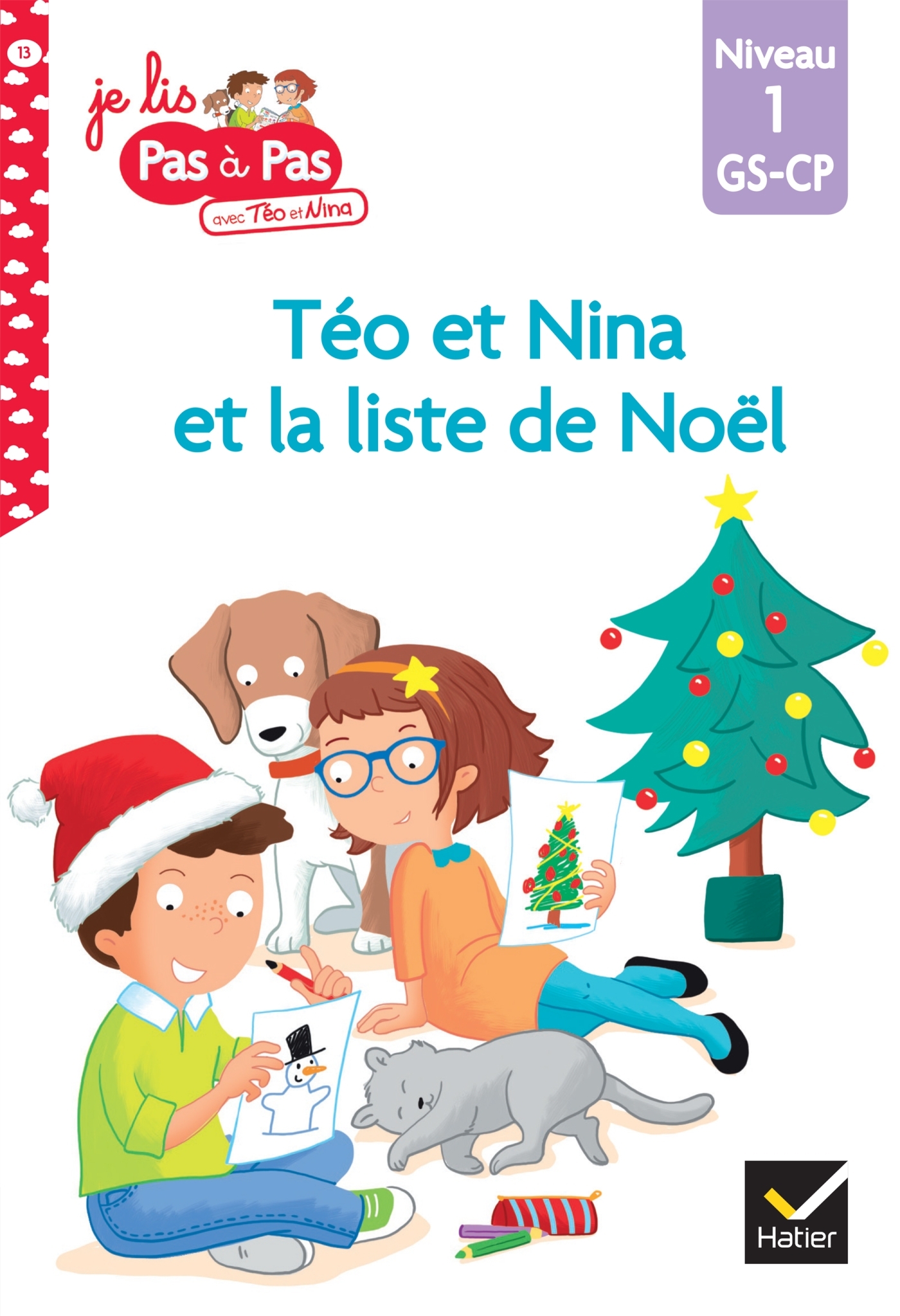TEO ET NINA GS-CP NIVEAU 1 - TEO ET NINA ET LA LISTE DE NOËL
