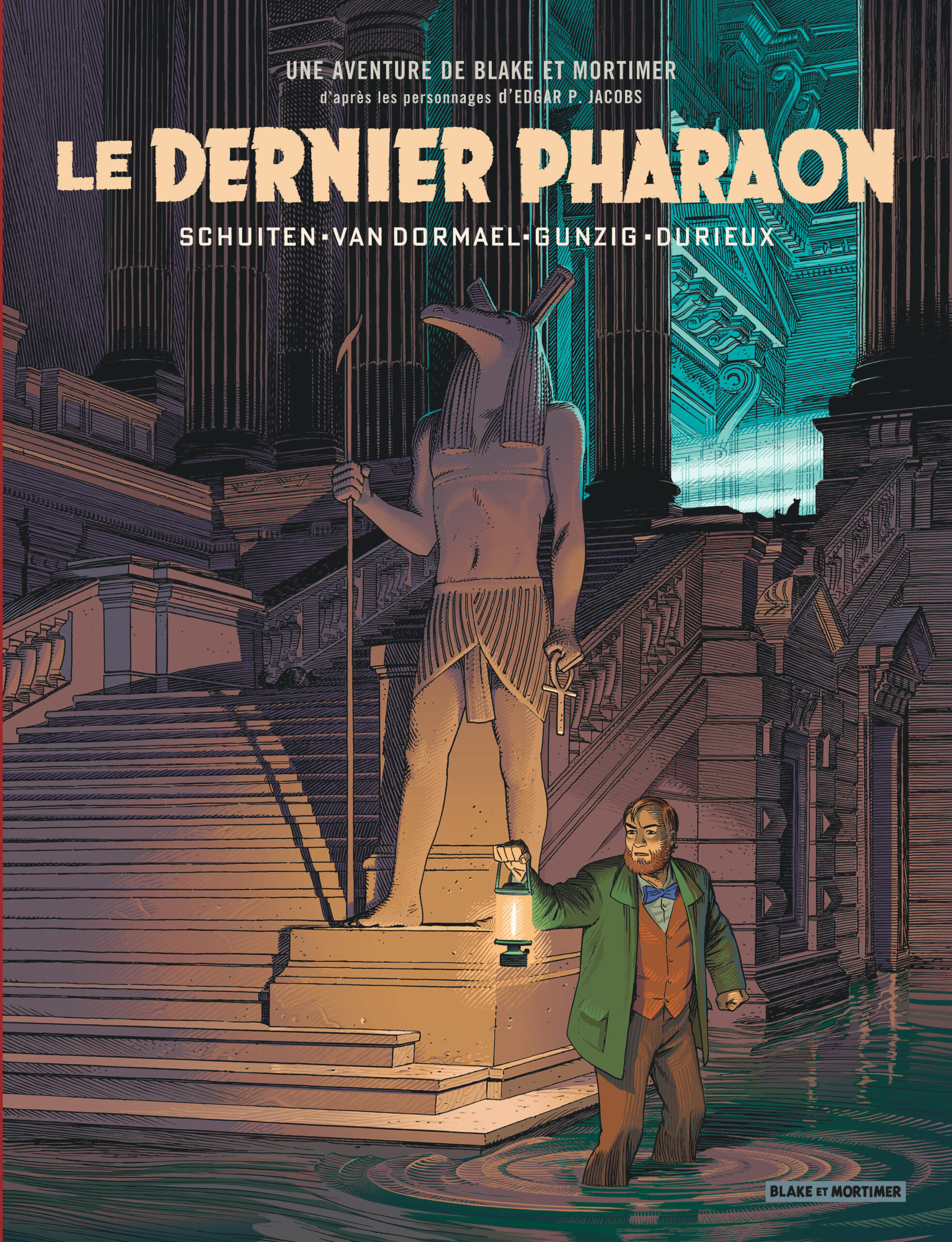 LE DERNIER PHARAON - AUTOUR DE BLAKE & MORTIMER