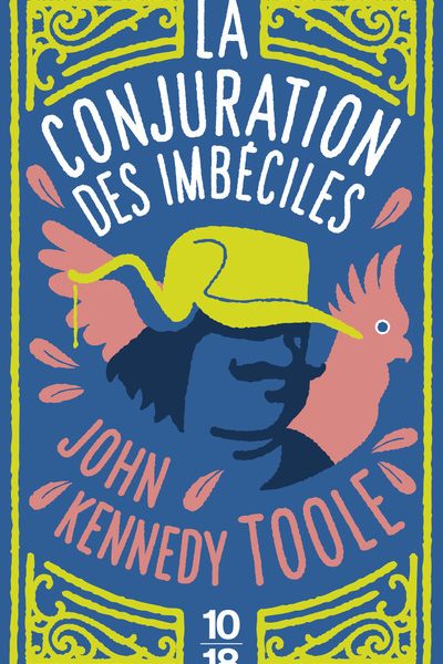 LA CONJURATION DES IMBECILES