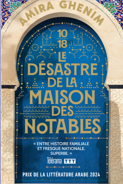 LE DESASTRE DE LA MAISON DES NOTABLES
